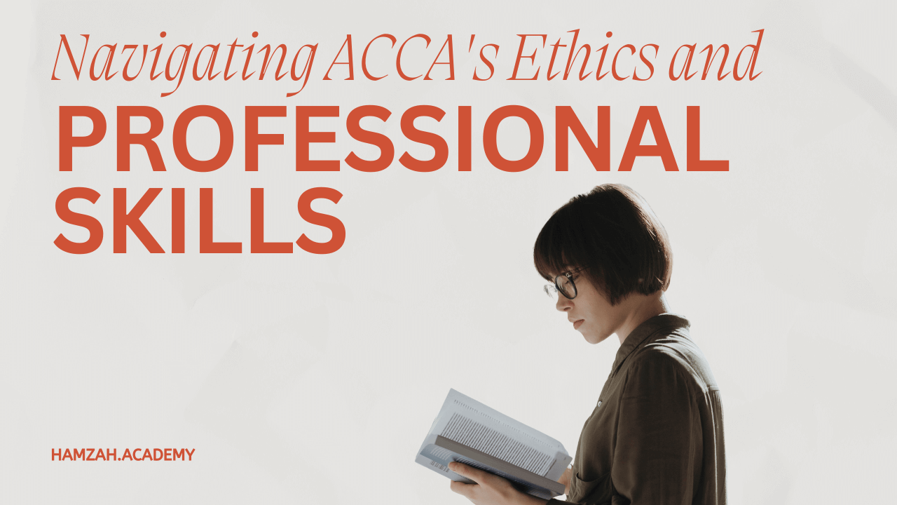 Navigating ACCA's Ethics and Professional Skills Module: A Mauritius Perspective
