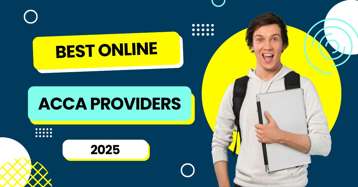 Best Online ACCA Providers in 2025