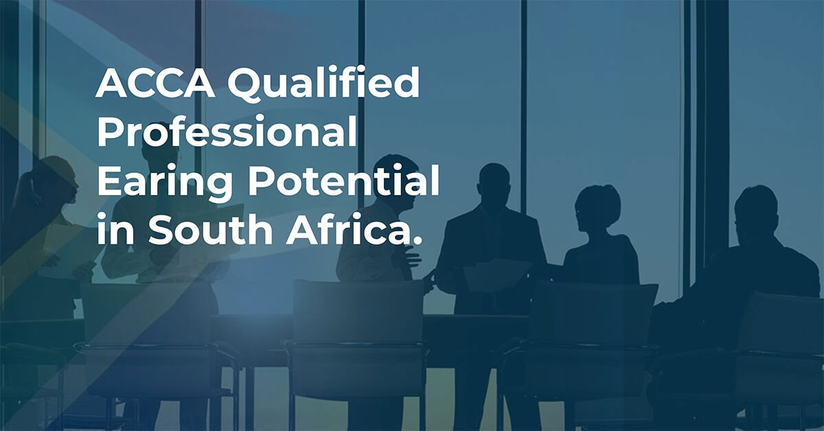 ACCA Qualified Professional Earning Potential in South Africa